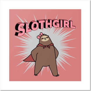 Super Slothgirl! Posters and Art